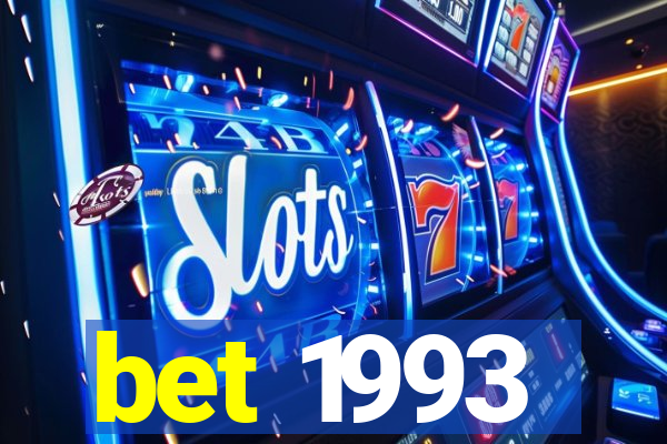 bet 1993